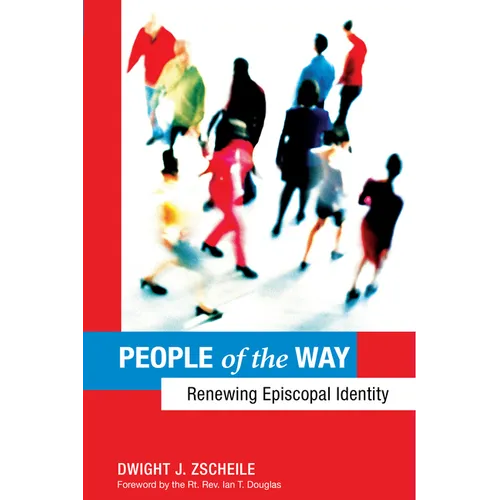 People of the Way: Renewing Episcopal Identity - Paperback