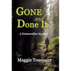 Gone and Done It - Paperback