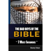 The Bad Boys Of The Bible "7 Most Infamous " - Paperback