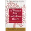 A Woman After God's Own Heart - Paperback