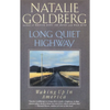 Long Quiet Highway: Waking Up in America - Paperback