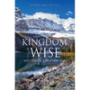 Kingdom Wise: Hot Topics, Christian talk - Paperback