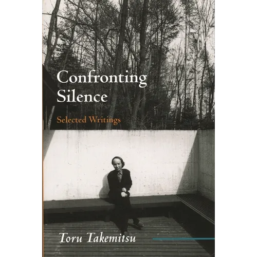Confronting Silence: Selected Writings - Paperback