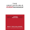 The Unstoppable EVENTrepreneur(TM): Turning Your Passion for Events into Your Profitable Business - Hardcover