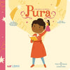 The Life of / La Vida de Pura: A Bilingual Picture Book Biography - Board Book
