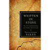 Written in Stone: The Ten Commandments and Today's Moral Crisis - Paperback