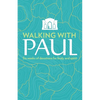 Walking with Paul: Six Weeks of Devotions for Body and Spirit - Paperback