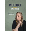 Indelible: A Memoir - Hardcover