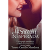 Atracción Inesperada. Una Novela Romántica Cargada de Emociones: La Colección Completa de Libros de Novelas Románticas en Español (Libros 1-2) - Paperback