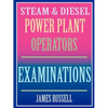 Steam & Diesel Power Plant Operators Examinations - Paperback
