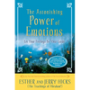The Astonishing Power of Emotions: Let Your Feelings Be Your Guide - Paperback