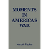 Moments in America's War - Paperback