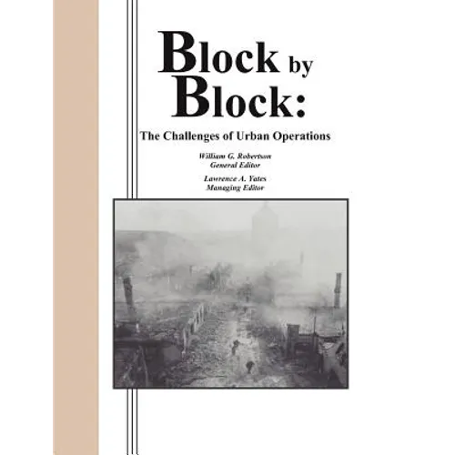 Block by Block: The Challenges of Urban Operations - Paperback