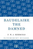 Baudelaire the Damned: A Biography - Paperback