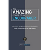 The Amazing Power of an Encourager - Paperback