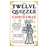 The Twelve Quizzes of Christmas - Hardcover