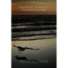 Sleeper, Waking / Late Night Reveries at Eighty - Paperback