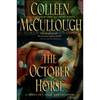 The October Horse: A Novel of Caesar and Cleopatra - Paperback