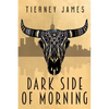 Dark Side of Morning - Paperback