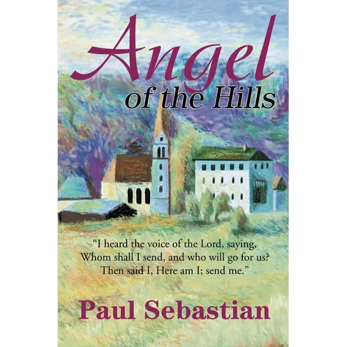 Angel of the Hills - Paperback