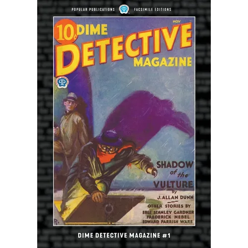 Dime Detective Magazine #1: Facsimile Edition - Paperback