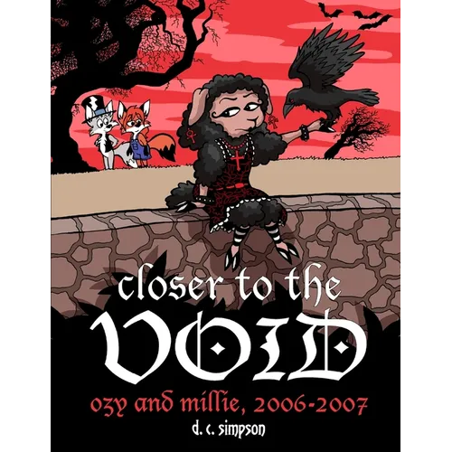 Closer to the Void: Ozy and Millie 2006-2007 - Paperback