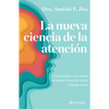 La Nueva Ciencia de la Atención - Paperback