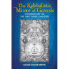 The Kabbalistic Mirror of Genesis: Commentary on the First Three Chapters - Paperback