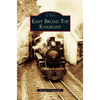 East Broad Top Railroad - Hardcover
