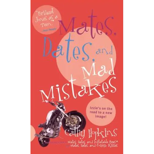 Mates, Dates, and Mad Mistakes - Paperback