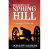 The Battle of Spring Hill: Recollections of Confederate and Union Soldiers - Paperback