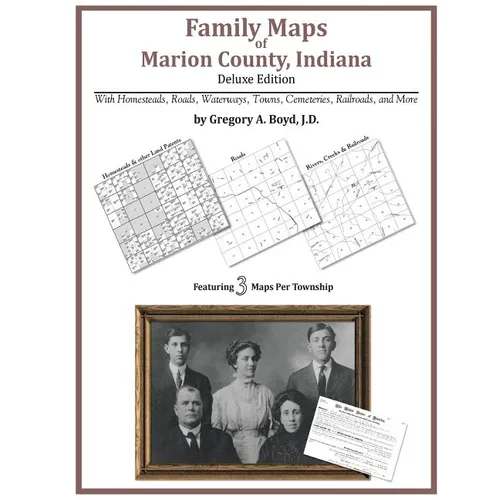 Family Maps of Marion County, Indiana - Paperback