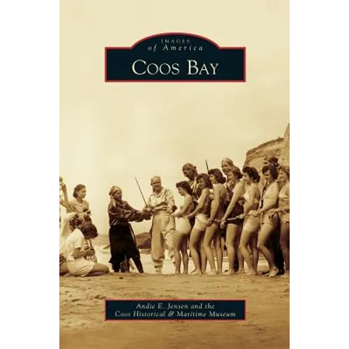 Coos Bay - Hardcover