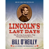 Lincoln's Last Days: The Shocking Assassination That Changed America Forever - Paperback