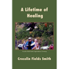 A Lifetime of Healing - Paperback