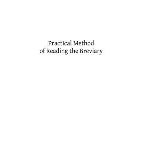 Practical Method of Reading the Breviary - Paperback