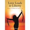 Love Leads to Liberty - Paperback