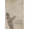 Ships, Sea Songs and Shanties - Collected by W. B. Whall, Master Mariner - Paperback