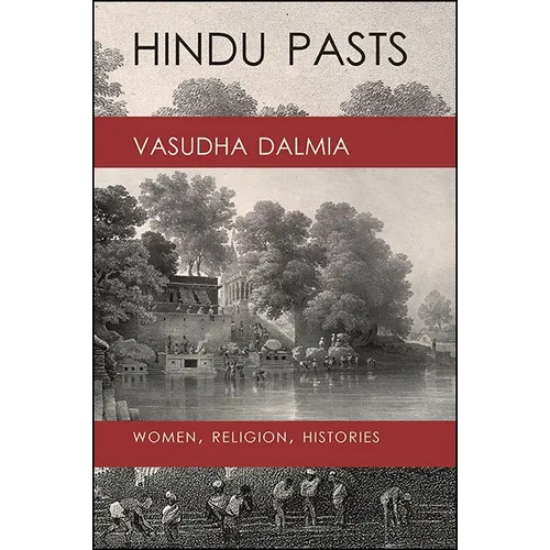Hindu Pasts: Women, Religion, Histories - Paperback