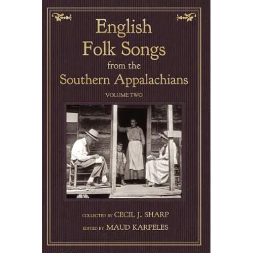 English Folk Songs from the Southern Appalachians, Vol 2 - Hardcover