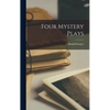 Four Mystery Plays - Hardcover
