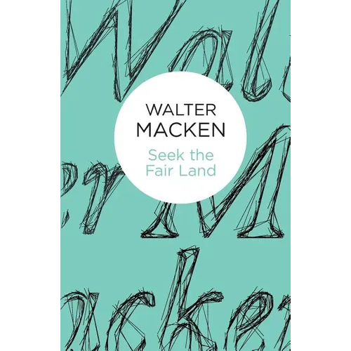 Seek the Fair Land - Paperback