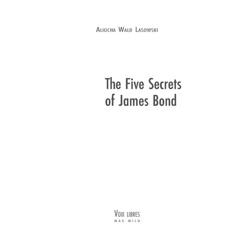 The Five Secrets of James Bond - Paperback