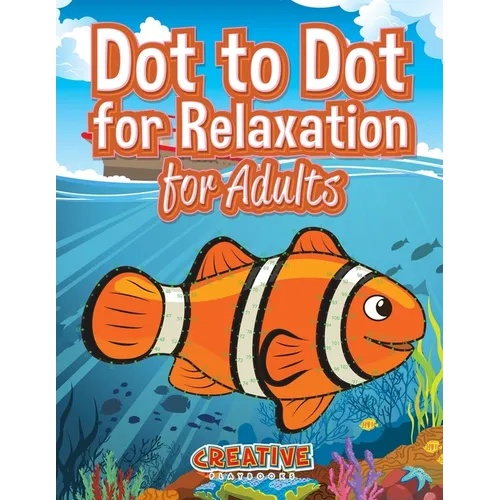 Dot to Dot for Relaxation for Adults - Paperback