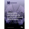 Instruments and Methods for Cyclotron Produced Radioisotopes - Paperback