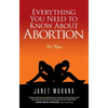 Everything You Need to Know about Abortion for Teens - Paperback