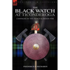 The Black Watch at Ticonderoga: Campaigns in the French & Indian War - Paperback