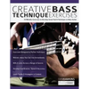 Creative Bass Technique Exercises - Paperback