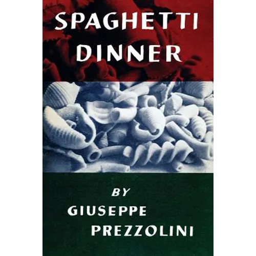 Spaghetti Dinner: (Cooklore Reprint) - Paperback
