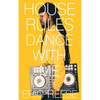 House Rules: Dance with Me - Paperback
